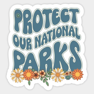 Protect our national parks retro climate call to action groovy floral pattern 70s style Sticker